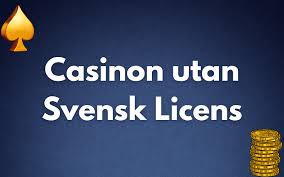 Casino Utan Svensk Licens - En Djupdykning i De Bästa Alternativen