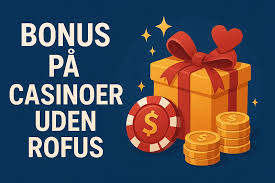 Casino uden ROFUS uden dansk - En guide til de bedste muligheder